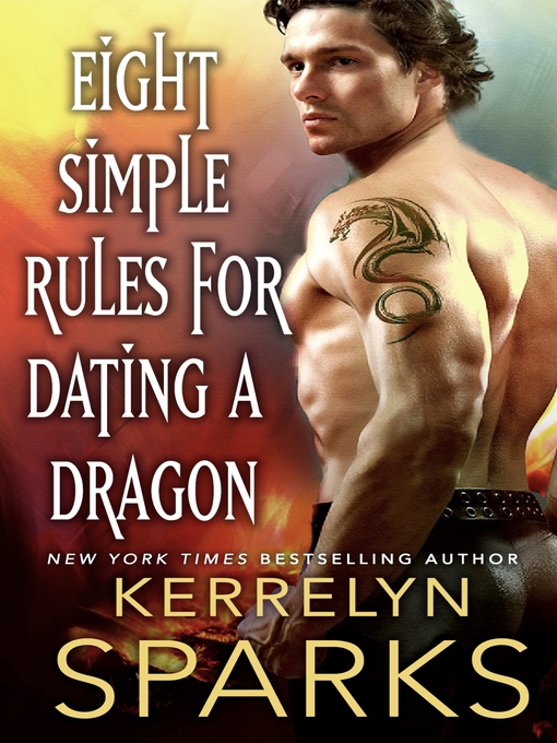 Title details for Eight Simple Rules for Dating a Dragon by Kerrelyn Sparks - Available